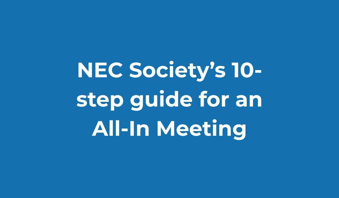 NEC Society’s 10-step guide for an All-In Meeting
