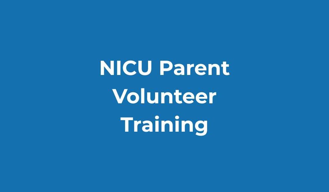 NICU Parent Volunteer Training